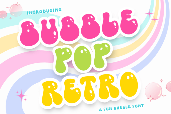 Bubble Pop Retro: A Glossy Typeface for Y2K and Beyond