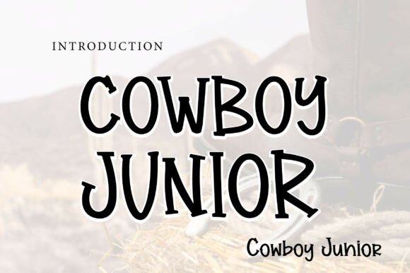 Cowboy Junior: The Playful Font That Brings Rustic Charm to Every Design