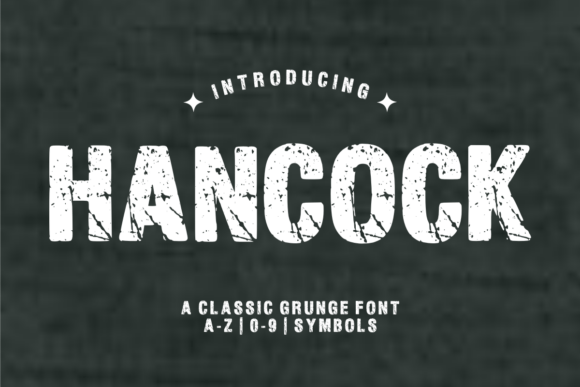 Hancock: A Font That Captures Vintage Grit and Industrial Soul