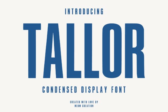Tallor: The Bold Condensed Font for Maximum Impact