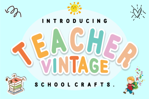 Teacher Vintage: A Playful Font for Modern Classroom Designs
