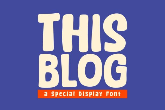 This Blog: The Display Font That Makes Your Designs Pop