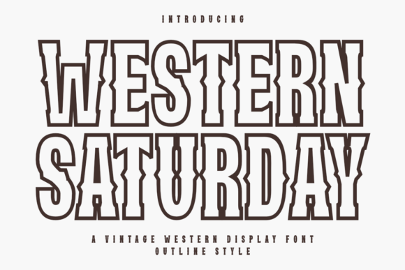 Western Satuday: A Vintage Typeface for Modern Creators